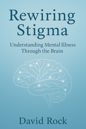 Rewiring Stigma book cover – neuroscience and mental health