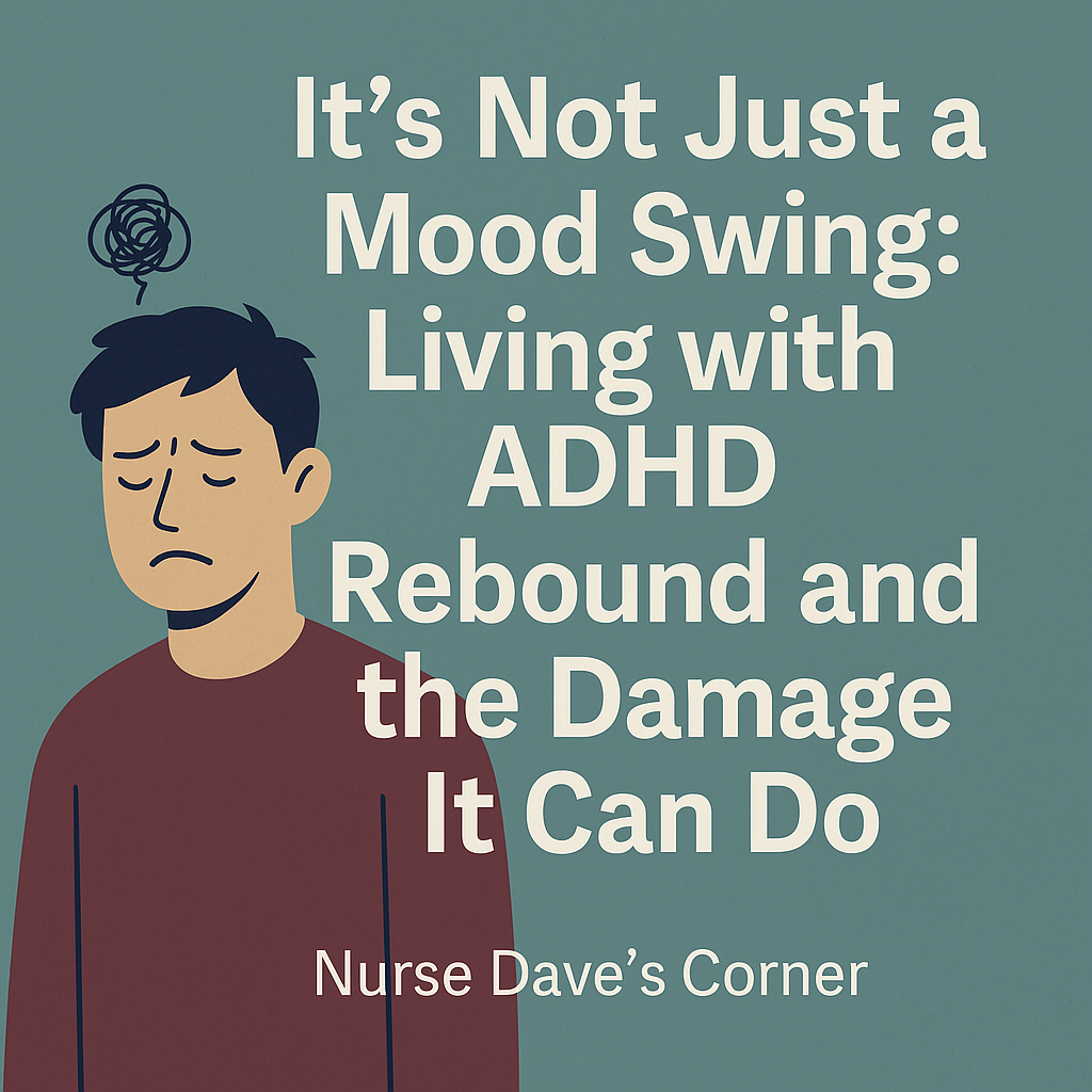 Digital blog banner reading ' Its Not Just a Mood Swing: Living with ADHD Rebound and the Damage it Can Do' with a man with a frustrated look on his face.